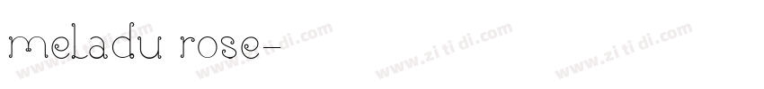 meladu rose字体转换